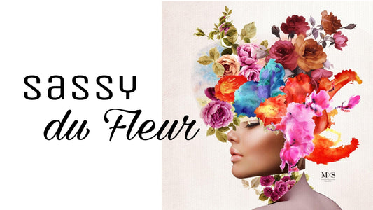 Sassy Du Fleur: Cảm hứng bất tận từ những cánh hoa