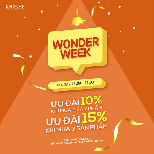 Wonder Week - Tuần Lễ Ưu Đãi Đặc Biệt Tại Chip.Vn